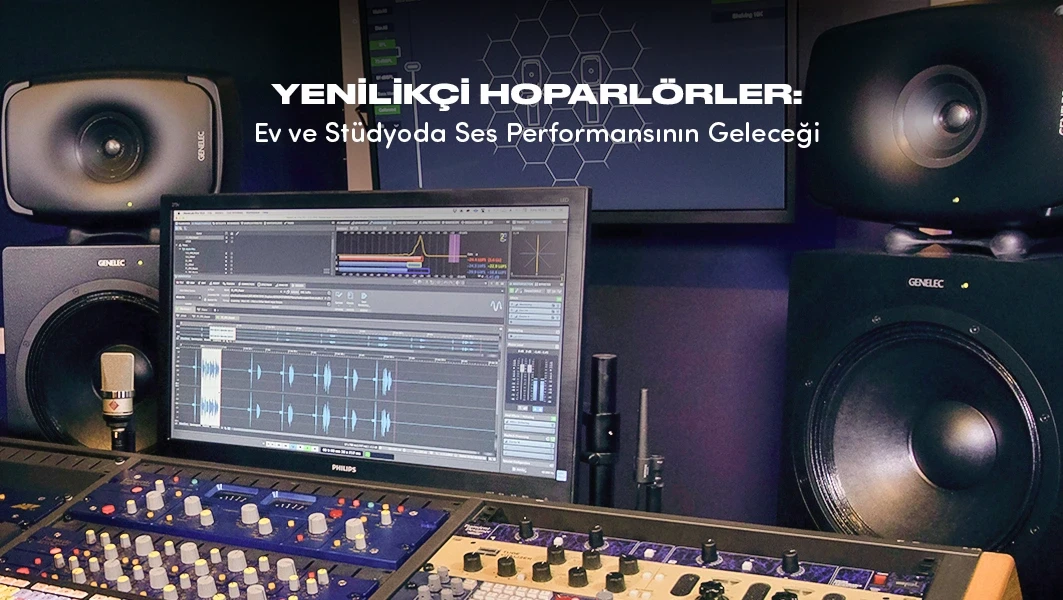 Yenilikçi Hoparlörler: Ev ve Stüdyoda Ses Performansının Geleceği 
