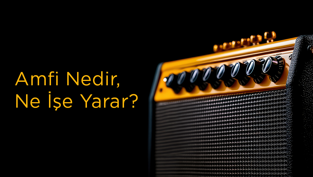 Amfi Nedir?