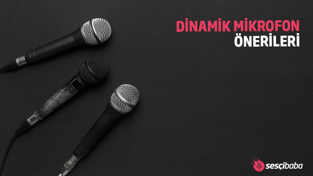 Dinamik Mikrofon Önerileri