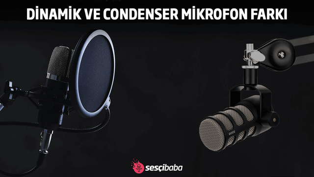 Dinamik ve Condenser Mikrofon Farkı