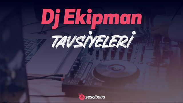 DJ EKİPMAN TAVSİYELERİ (2022)