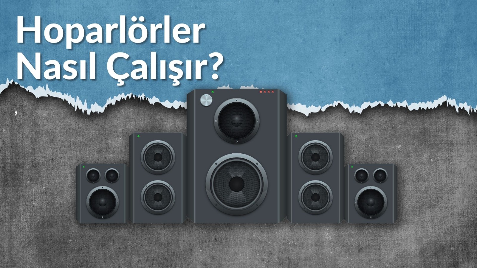 Hoparlör Nedir ve Nasıl Çalışır?