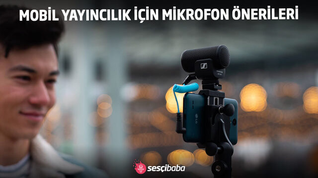Mobil Yayıncılık İçin Mikrofon Önerileri