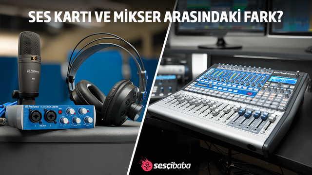 Ses Kartı ve Mikser Arasındaki Fark?