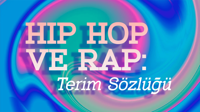 Hip hop ve Rap Terim Sözlüğü