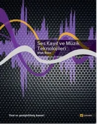 Ufuk Önen - Ses Kayıt ve Müzik Teknolojileri - 